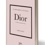 Τα Μικρά Βιβλία της Μόδας: Dior